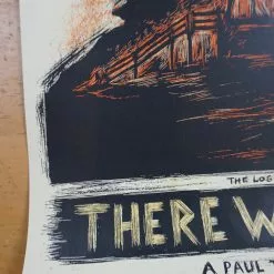 There Will Be Blood - 2015 Dan Grzeca Poster Cinema Movie 1st Edition Movie/TV Posters 16 There Will Be Blood - 2015 Dan Grzeca Poster Cinema Movie 1st Edition Movie/TV Posters