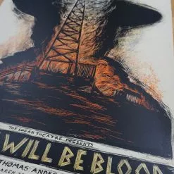 There Will Be Blood - 2015 Dan Grzeca Poster Cinema Movie 1st Edition Movie/TV Posters 17 There Will Be Blood - 2015 Dan Grzeca Poster Cinema Movie 1st Edition Movie/TV Posters
