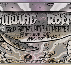 Sublime - 2022 Munk One Poster Red Rocks Morrison, CO FOIL Mono Colorado