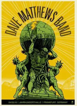 Gig Posters Dave Matthews Band - 2010 Methane Studios Poster Frankfurt, GER 3 Gig Posters Dave Matthews Band - 2010 Methane Studios Poster Frankfurt, GER