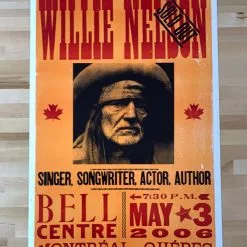 Willie Nelson - 2006 Hatch Show Print 5/3 Poster Montreal, Quebec Gig Posters