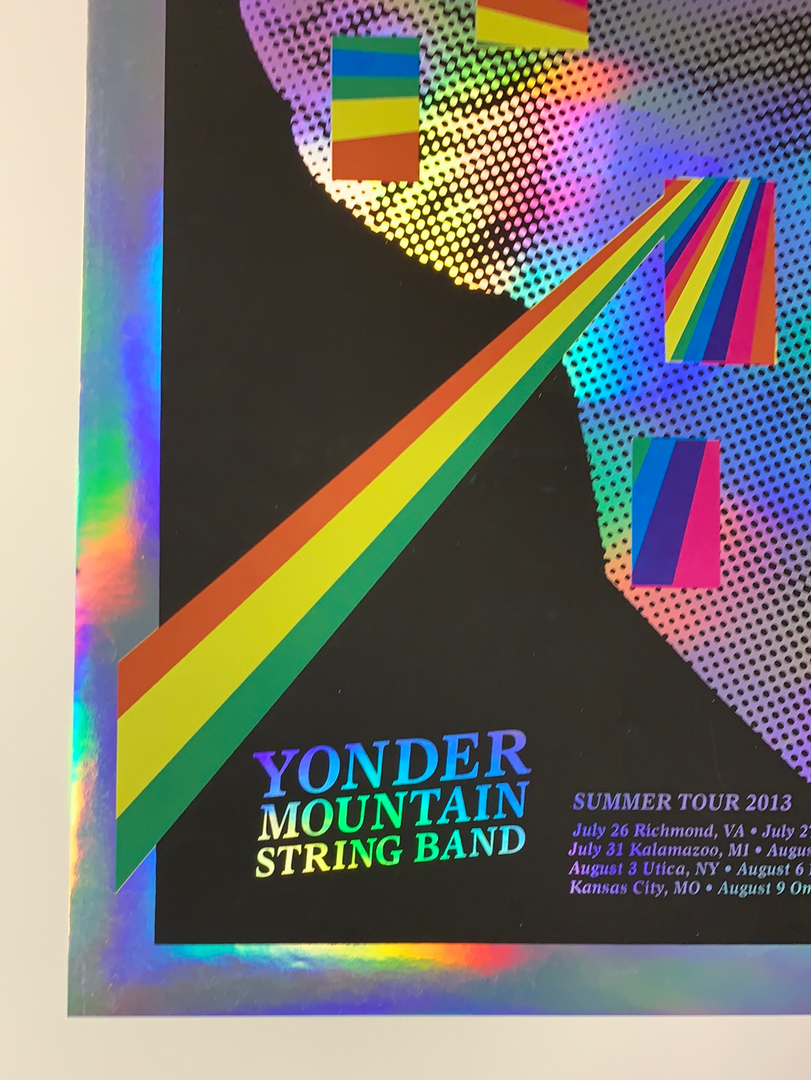 Yonder Mountain String Band - 2013 Johnny Sampson FOIL Poster Summer Tour Foil Posters 8 Yonder Mountain String Band - 2013 Johnny Sampson FOIL Poster Summer Tour Foil Posters