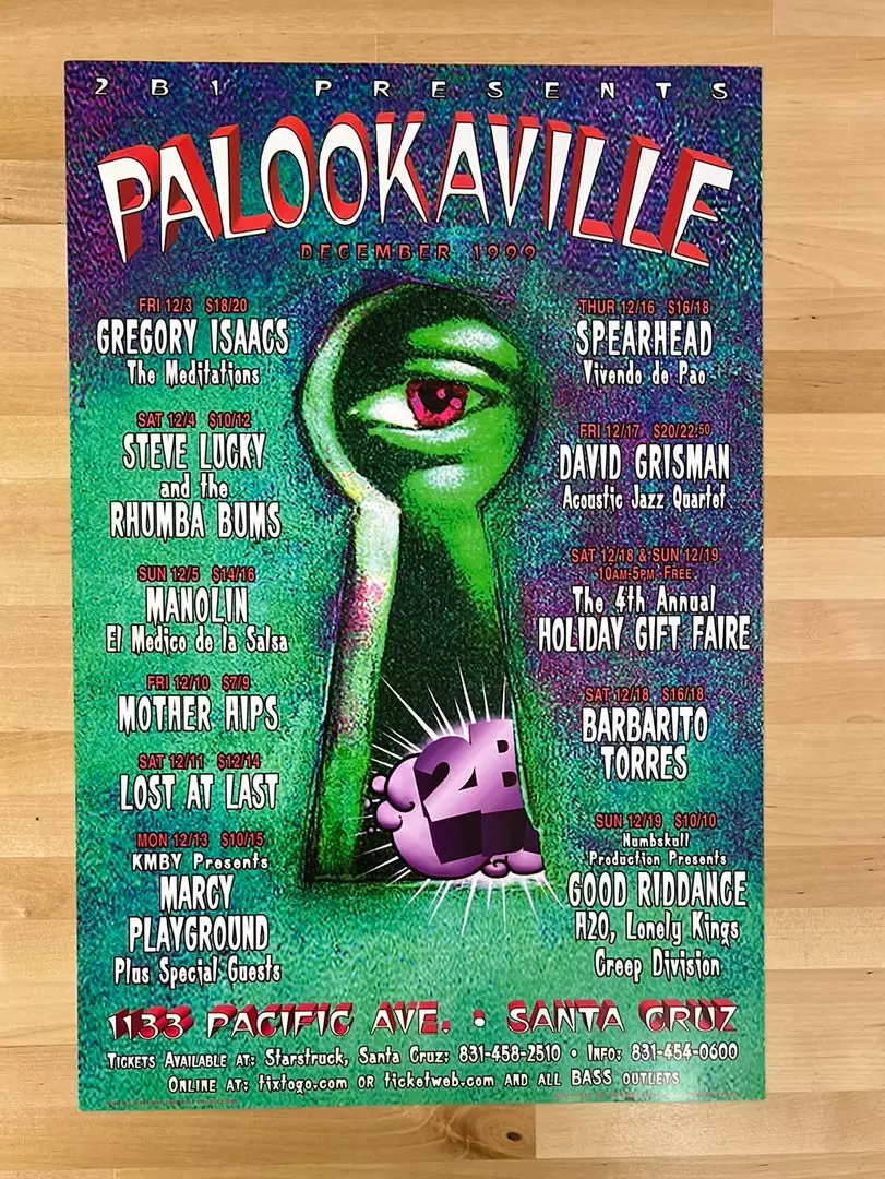 The Artworks Gig Posters MHP 82 December - 1999 Poster Palookaville Santa Cruz, CA 1st 4 The Artworks Gig Posters MHP 82 December - 1999 Poster Palookaville Santa Cruz, CA 1st