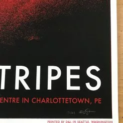 Jack White The White Stripes - 2007 Rob Jones Poster Charlottetown, PE Civic Center 14 Jack White The White Stripes - 2007 Rob Jones Poster Charlottetown, PE Civic Center