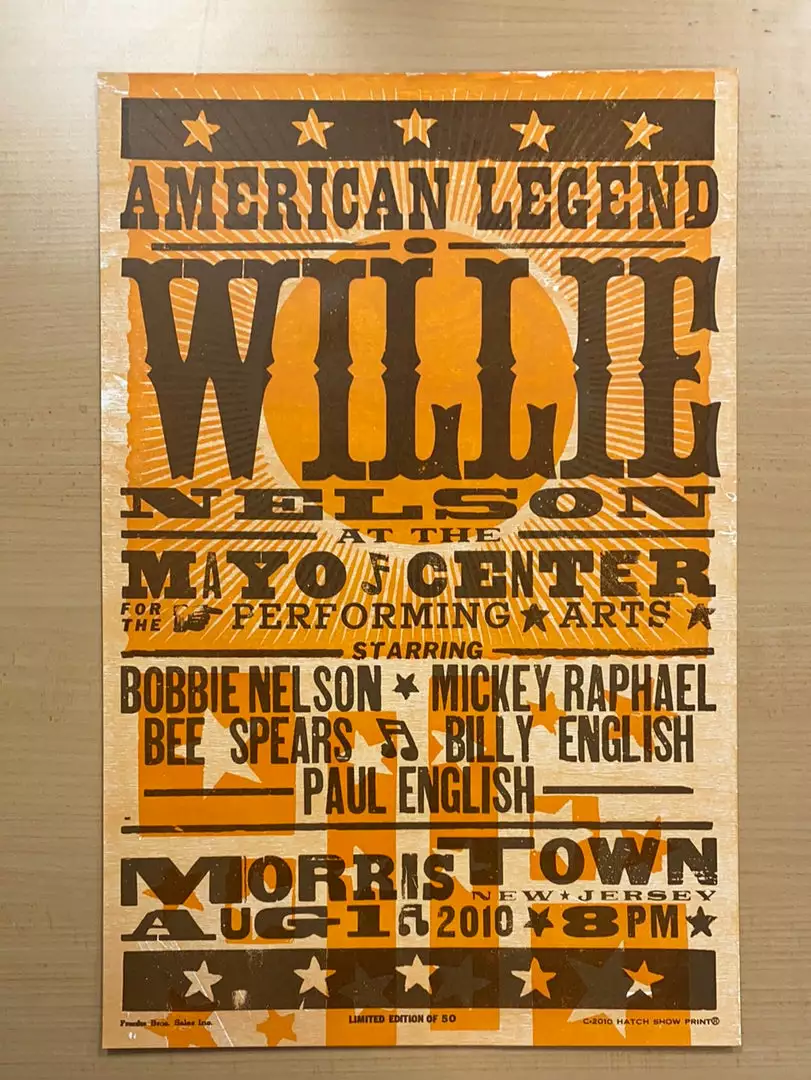Willie Nelson - 2010 Hatch Show Print 8/1 Poster Morris Town, New Jersey 4 Willie Nelson - 2010 Hatch Show Print 8/1 Poster Morris Town, New Jersey