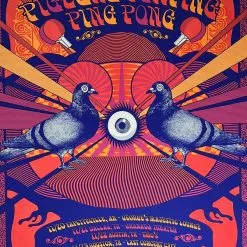 Pigeons Playing Ping Pong - 2019 Status Serigraph Poster November Run Gig Posters
