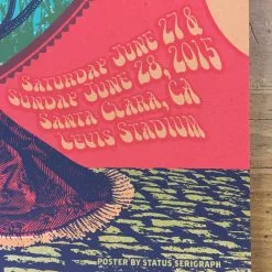 Grateful Dead/Fare Thee Well - 2015 Status Serigraph Poster Santa Clara, CA Levi 15 Grateful Dead/Fare Thee Well - 2015 Status Serigraph Poster Santa Clara, CA Levi