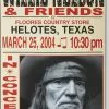 Willie Nelson - 2004 Franks Brothers 3/25 Poster Helotes, TX 2 Willie Nelson - 2004 Franks Brothers 3/25 Poster Helotes, TX