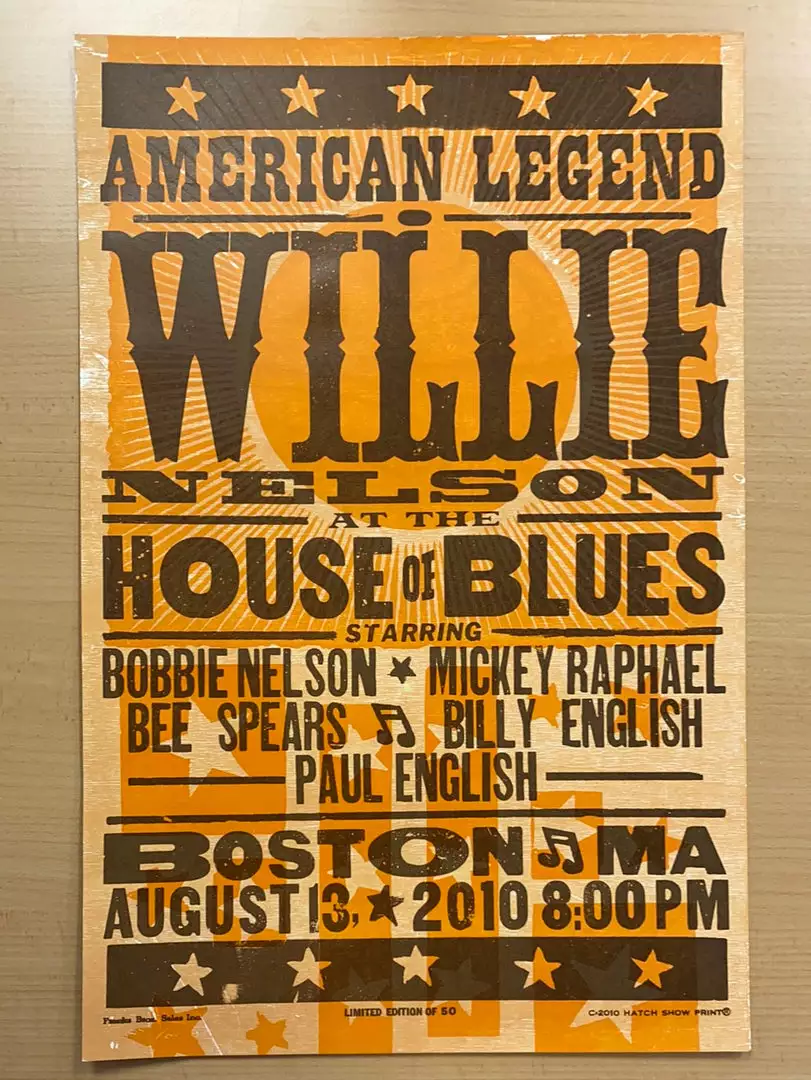 Willie Nelson - 2010 Hatch Show Print 8/13 Poster Boston, Massachusetts Gig Posters 4 Willie Nelson - 2010 Hatch Show Print 8/13 Poster Boston, Massachusetts Gig Posters