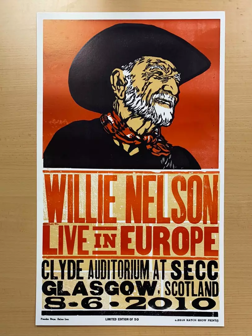 Willie Nelson - 2010 Hatch Show Print 6/8 Poster Glasgow, Scotland Gig Posters 4 Willie Nelson - 2010 Hatch Show Print 6/8 Poster Glasgow, Scotland Gig Posters
