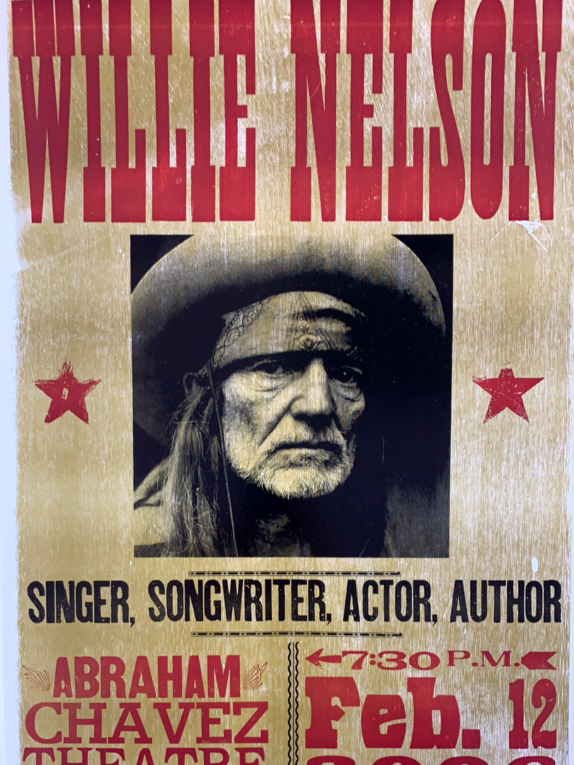 Willie Nelson - 2006 Hatch Show Print 2/12 Poster El Paso, Texas Abraham Chavez 3 Willie Nelson - 2006 Hatch Show Print 2/12 Poster El Paso, Texas Abraham Chavez