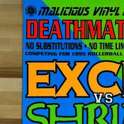 Sold Out Posters Gig Posters Excel Vs. Shrine - 1995 Malicious Vinyl Presents Poster Rollerball Championship 10 Sold Out Posters Gig Posters Excel Vs. Shrine - 1995 Malicious Vinyl Presents Poster Rollerball Championship