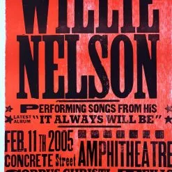 Gig Posters Willie Nelson - 2005 Hatch Show Print 2/11 Poster Corpus Christi, TX