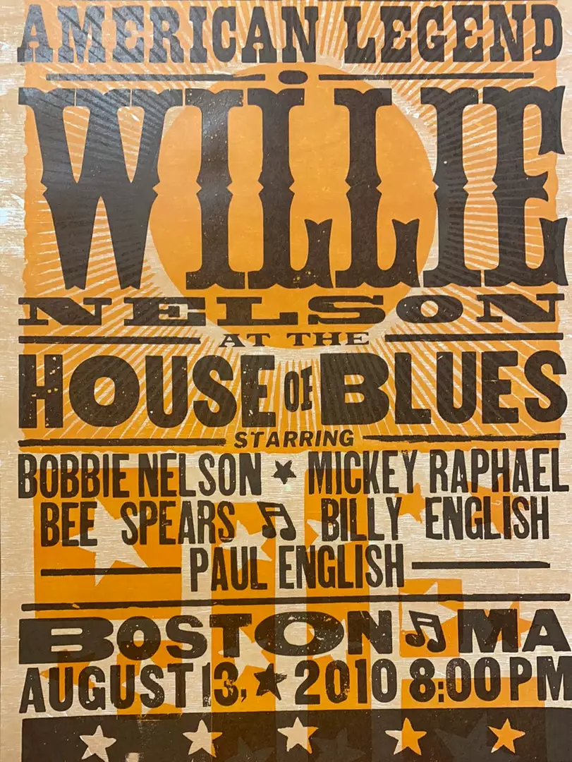Willie Nelson - 2010 Hatch Show Print 8/13 Poster Boston, Massachusetts Gig Posters 3 Willie Nelson - 2010 Hatch Show Print 8/13 Poster Boston, Massachusetts Gig Posters