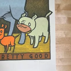 Dogs Are Really Pretty Good - 2021 Jay Ryan Poster 1st Ed Art Prints 12 Dogs Are Really Pretty Good - 2021 Jay Ryan Poster 1st Ed Art Prints