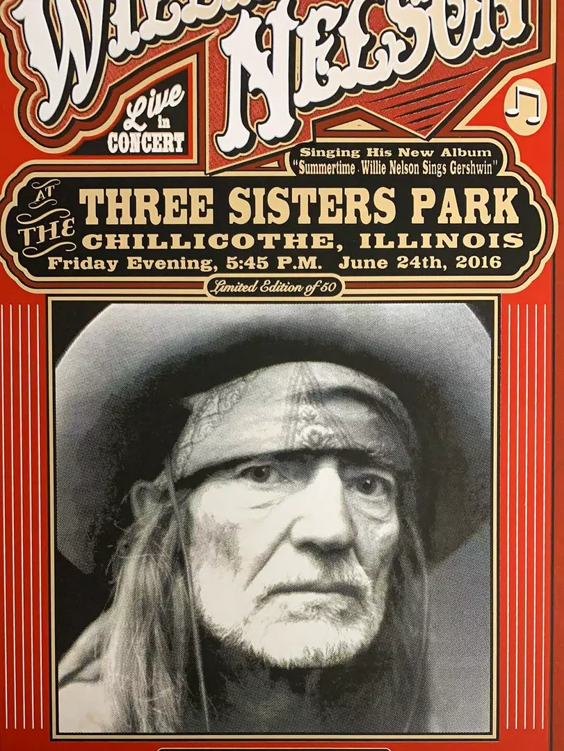Willie Nelson - 2016 Mattole River Studios Poster Chillicothe, IL 3 Willie Nelson - 2016 Mattole River Studios Poster Chillicothe, IL