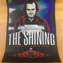 Foil Posters The Shining - 2014 Tracie Ching Poster Fan Art FOIL Print 11 Foil Posters The Shining - 2014 Tracie Ching Poster Fan Art FOIL Print