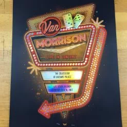 Van Morrison - 2017 DKNG Poster Los Vegas NV Caesar's Palace FOIL Foil Posters 12 Van Morrison - 2017 DKNG Poster Los Vegas NV Caesar's Palace FOIL Foil Posters