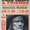 Gig Posters Willie Nelson - 2004 Franks Brothers 6/24 Poster Muskegon, MI