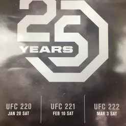 Sold Out Posters UFC 25 Years - 2017 Poster UFC 220, 221, 222