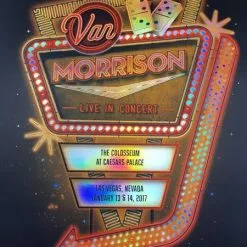 Van Morrison - 2017 DKNG Poster Los Vegas NV Caesar's Palace FOIL Foil Posters